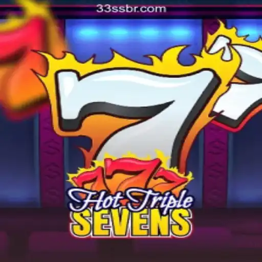 Discover the Thrilling World of HotTripleSevens on 33SS.COM Oficial Slots Brasil #1
