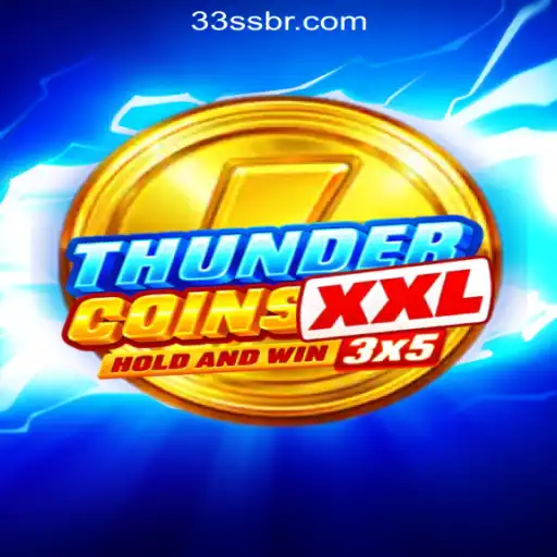 Discover ThunderCoinsXxl: A Riveting Gaming Experience with 33SS.COM Oficial Slots Brasil #1